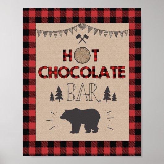 Onderteken voor warme chocolademelk Lumberjack Cac Poster (Voorkant)