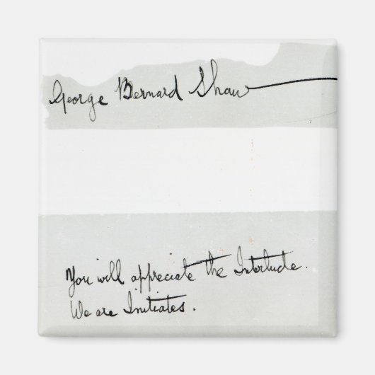 Ondertekening van George Bernard Shaw Magneet (Voorkant)
