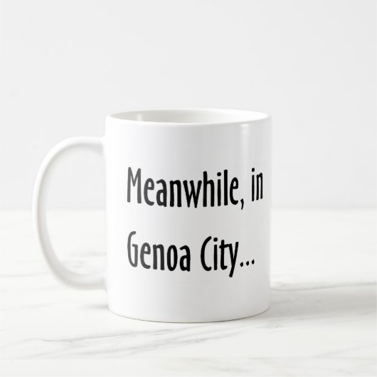ondertussen in genoa city koffiemok (Links)