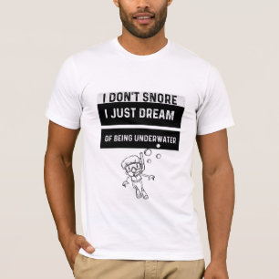 Onderwater Dreamer: De snurkende avonturier T-shirt