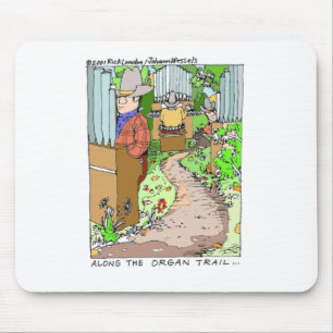 Onderwijl Op De Organ Trail Grappige T-shirts Mokk Muismat