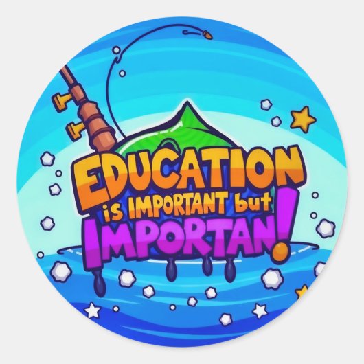 Onderwijs: belangrijk maar leuk ronde sticker (Voorkant)