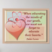 Onderwijs hun hart - Dalai Lama citeert - kunstdru Poster (Voorkant)