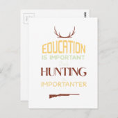 Onderwijs is belangrijk, grappige jager briefkaart (Voorkant / Achterkant)