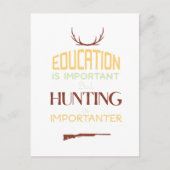 Onderwijs is belangrijk, grappige jager briefkaart (Voorkant)