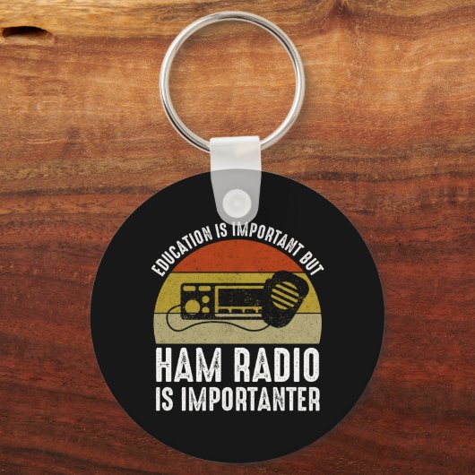 Onderwijs is belangrijk - Ham Radio is belangrijk Sleutelhanger (Voorkant)