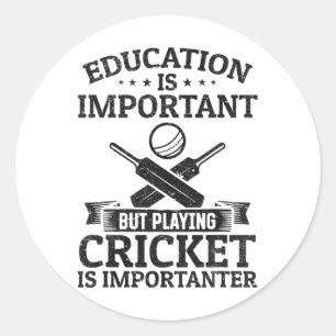 Onderwijs Is Belangrijk Maar Cricket Spelen Is Bel Ronde Sticker