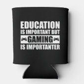 Onderwijs is belangrijk, maar games zijn belangrij blikjeskoeler (Achterkant)