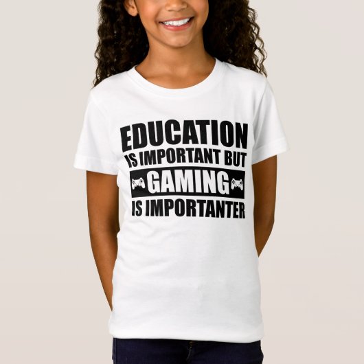 Onderwijs is belangrijk, maar games zijn belangrij t-shirt (Voorkant)