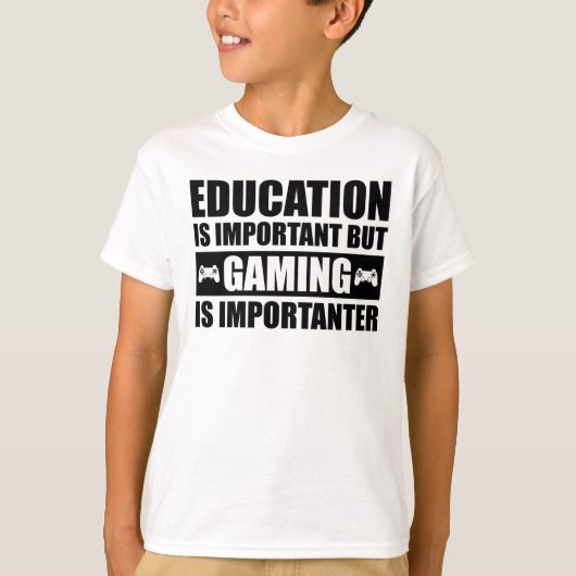 Onderwijs is belangrijk, maar games zijn belangrij t-shirt (Voorkant)