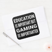 Onderwijs is belangrijk, maar games zijn belangrij vierkante sticker (Envelop)