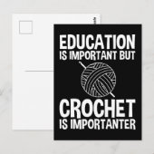 Onderwijs is belangrijk, maar haken is belangrijk briefkaart (Voorkant / Achterkant)