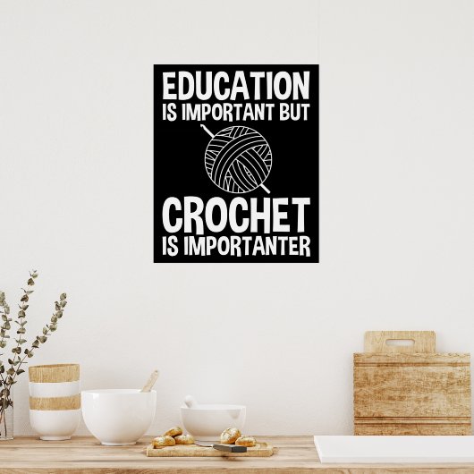 Onderwijs is belangrijk, maar haken is belangrijk poster (Keuken)