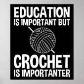 Onderwijs is belangrijk, maar haken is belangrijk poster (Voorkant)
