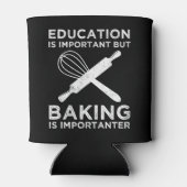 Onderwijs is belangrijk, maar het bakken is belang blikjeskoeler (Achterkant)