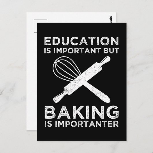 Onderwijs is belangrijk, maar het bakken is belang briefkaart (Voorkant / Achterkant)