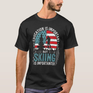 Onderwijs is belangrijk, maar het kiemen is belang t-shirt