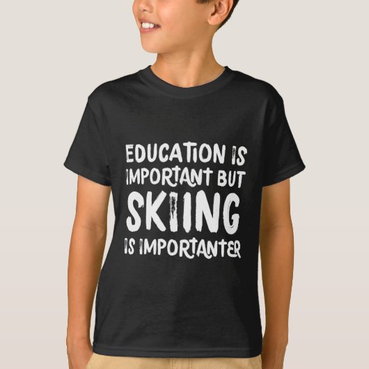 Onderwijs is belangrijk, maar het kiemen is belang t-shirt (Voorkant)