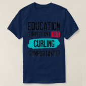Onderwijs is belangrijk, maar het korten is belang t-shirt (Design voorkant)