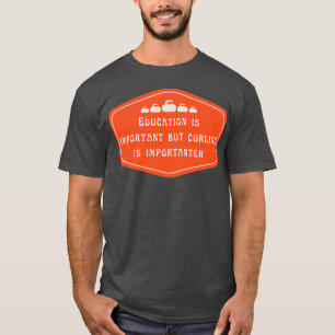 Onderwijs is belangrijk, maar het korten is belang t-shirt