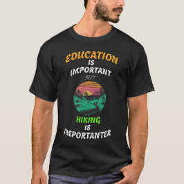 Onderwijs is belangrijk, maar het woon-werkverkeer t-shirt