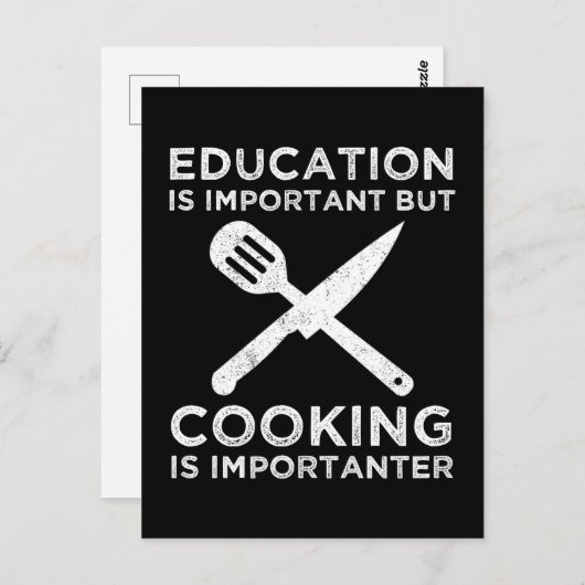 Onderwijs is belangrijk, maar koken is belangrijk briefkaart (Voorkant / Achterkant)