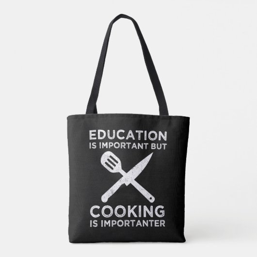 Onderwijs is belangrijk, maar koken is belangrijk tote bag (Achterkant)