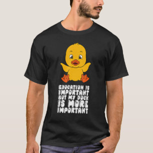 Onderwijs is belangrijk, maar mijn schuld is belan t-shirt
