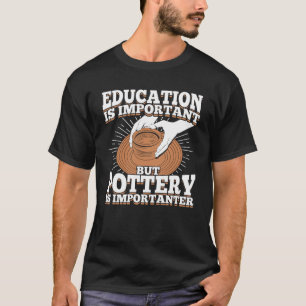 Onderwijs is belangrijk, maar potentieel is belang t-shirt