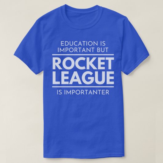 Onderwijs is belangrijk, maar Rocket League is imp T-shirt (Design voorkant)