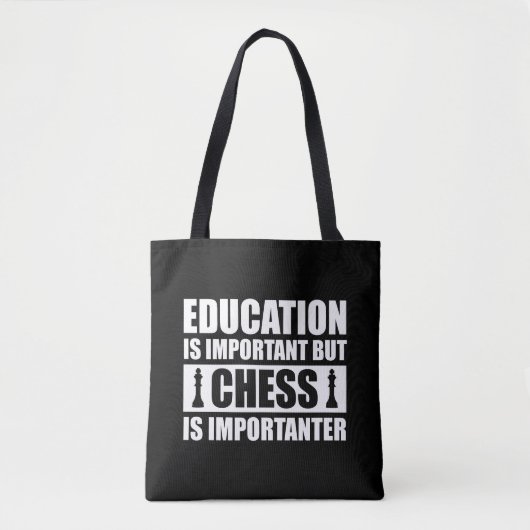 Onderwijs is belangrijk, maar schaak is belangrijk tote bag (Voorkant)