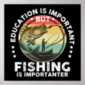 Onderwijs is belangrijk maar Vist belangrijk Poster (Voorkant)