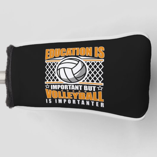 Onderwijs is belangrijk, maar volleybal is belangr golfheadcover (Voorkant)