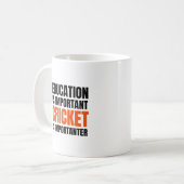 Onderwijs is belangrijk omdat Cricket belangrijk i Koffiemok (Voorkant links)