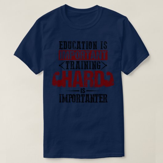 Onderwijs is een belangrijke opleiding die belangr t-shirt (Design voorkant)