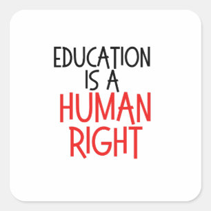 Onderwijs is een mensenrecht - grappig cadeau voor vierkante sticker