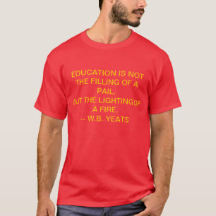 onderwijs is een vuur t-shirt