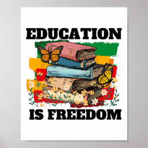 Onderwijs is een zwarte historiek van Freedom Afri Poster