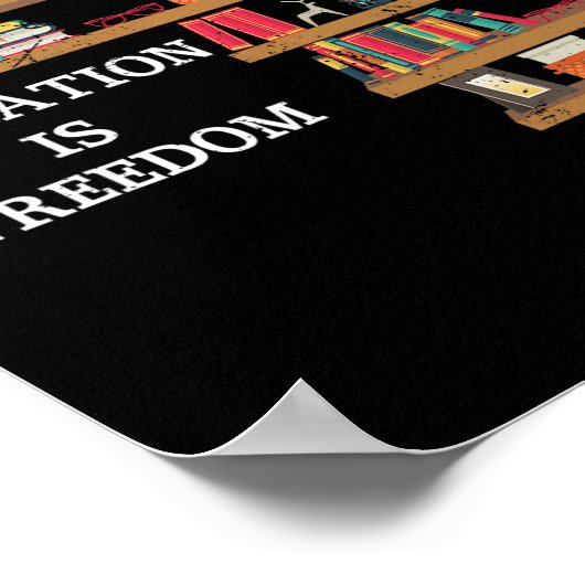 Onderwijs is een zwarte historiek van Freedom Afri Poster (Hoek)