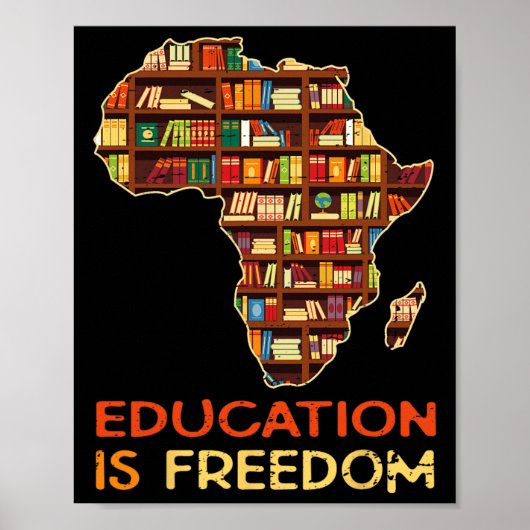 Onderwijs is een zwarte historiek van Freedom Afri Poster (Voorkant)