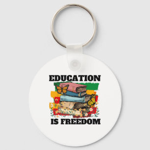 Onderwijs Is Vrijheid Afro-Amerikaanse Zwarte Hist Sleutelhanger