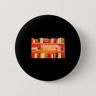 Onderwijs Is Vrijheid Zwarte Geschiedenis Afrika A Ronde Button 5,7 Cm