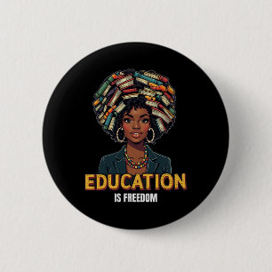Onderwijs is Vrijheid Zwarte Geschiedenis Maand Le Ronde Button 5,7 Cm