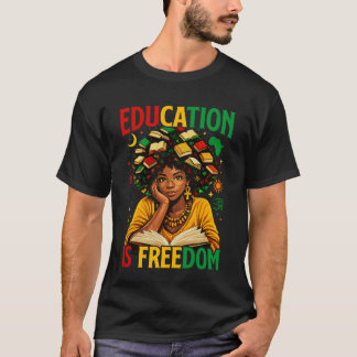 Onderwijs is Vrijheid Zwarte Leraar Boeken Zwarte  T-shirt
