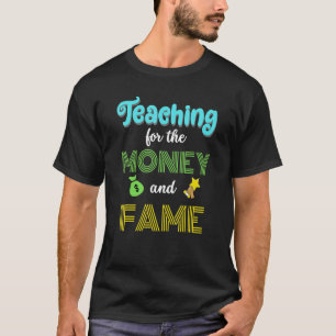 Onderwijs voor het geld en roem humoristische lera t-shirt