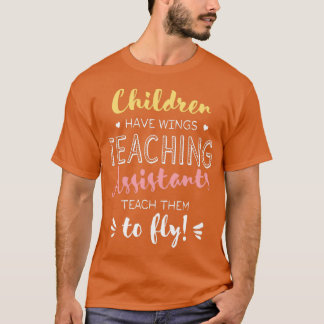 Onderwijsassistent Gifts Beauful Wings Quote T-shirt