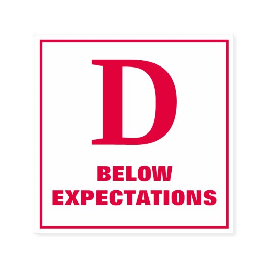 Onderwijsstempel: D, ONDERSTAANDE VERWACHTINGEN Zelfinktende Stempel (Design)