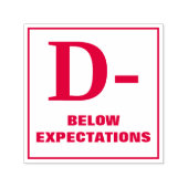 Onderwijsstempel: D-, ONDERSTAANDE VERWACHTINGEN Zelfinktende Stempel (Design)