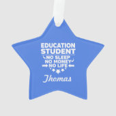 Onderwijsstudent Geen leven of geld Ornament (achterkant)