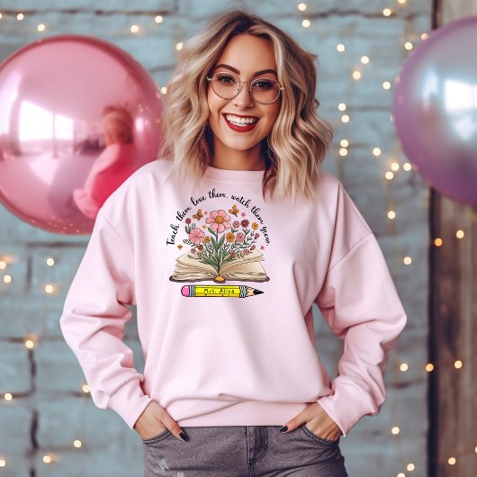 Onderwijzen. Liefs. Zie ze groeien. Elegant gepers Trui